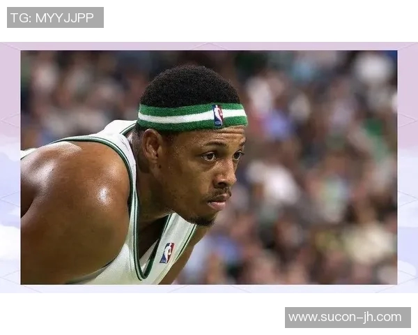 快船对决凯尔特人皮尔斯传奇时刻回顾与精彩瞬间解析 快船对决凯尔特人皮尔斯传奇时刻回顾与精彩瞬间解析